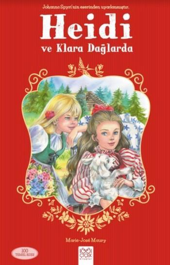 Heidi ve Klara Dağlarda - Marie Jose Maury | Yeni ve İkinci El Ucuz Ki