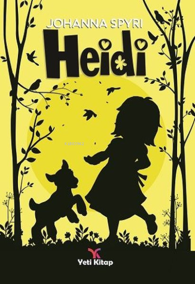 Heidi - Johanna Spyri | Yeni ve İkinci El Ucuz Kitabın Adresi