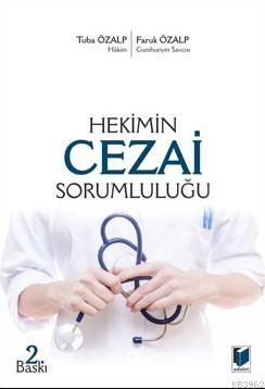 Hekimin Cezai Sorumluluğu - Faruk Özalp- | Yeni ve İkinci El Ucuz Kita