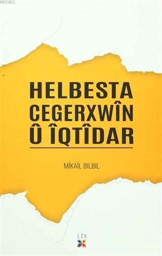 Helbesta Cegerxwin Ü İqtidar - Mikail Bılbıl | Yeni ve İkinci El Ucuz 