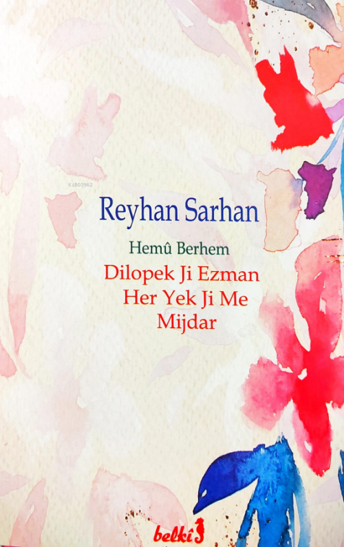 Hemû Berhem- Dilopek Ji Ezman Her Yek Ji Me Mijdar - Reyhan Sarhan | Y