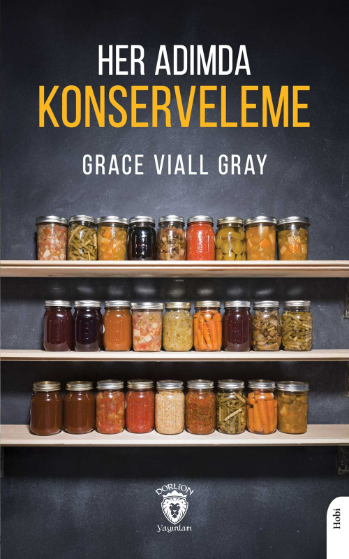 Her Adımda Konserveleme - Grace Viall Gray | Yeni ve İkinci El Ucuz Ki