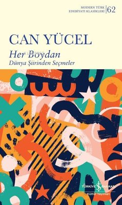 Her Boydan - Modern Türk Edebiyatı Klasikleri 62 - Can Yücel | Yeni ve