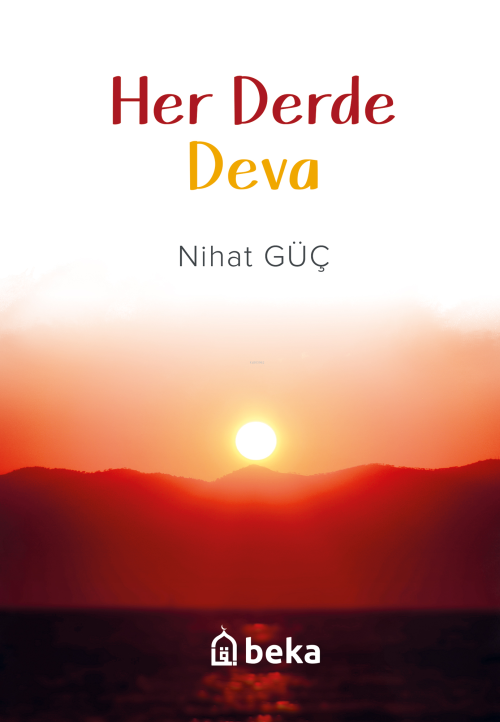 Her Derde Deva - Nihat Güç | Yeni ve İkinci El Ucuz Kitabın Adresi