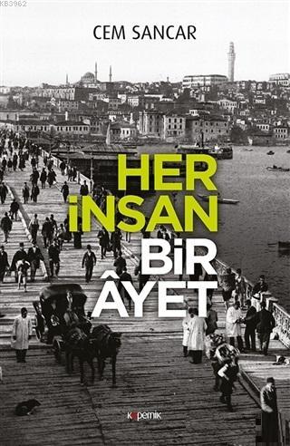 Her İnsan Bir Ayet - Cem Sancar | Yeni ve İkinci El Ucuz Kitabın Adres