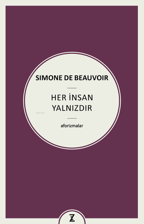 Her İnsan Yalnızdır - Simone De Beauvoir | Yeni ve İkinci El Ucuz Kita