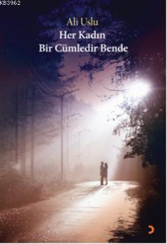 Her Kadın Bir Cümledir Bende - Ali Uslu | Yeni ve İkinci El Ucuz Kitab