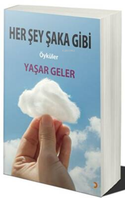 Her Şey Şaka Gibi - Yaşar Geler | Yeni ve İkinci El Ucuz Kitabın Adres