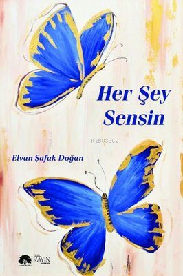 Her Şey Sensin - Elvan Şafak Doğan | Yeni ve İkinci El Ucuz Kitabın Ad