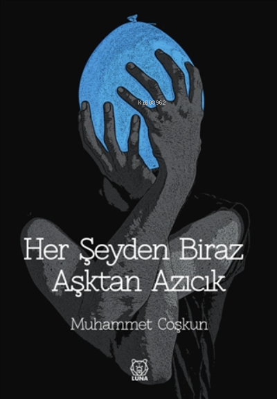 Her Şeyden Biraz Aşktan Azıcık - Muhammet Coşkun | Yeni ve İkinci El U