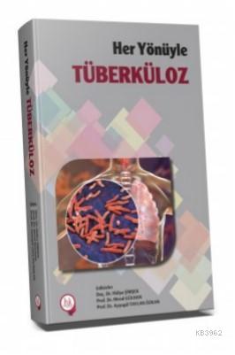 Her Yönüyle Tüberküloz - Hülya Şimşek | Yeni ve İkinci El Ucuz Kitabın