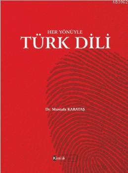 Her Yönüyle Türk Dili - Dr. Mustafa Karataş | Yeni ve İkinci El Ucuz K