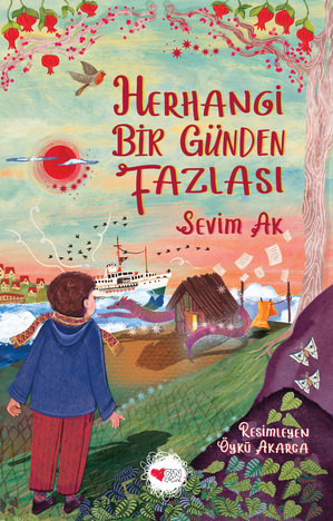 Herhangi Bir Günden Fazlası - Sevim Ak | Yeni ve İkinci El Ucuz Kitabı