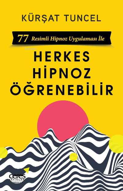 Herkes Hipnoz Öğrenebilir - Kürşat Tuncel | Yeni ve İkinci El Ucuz Kit