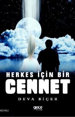 Herkes İçin Bir Cennet - Deva Biçer | Yeni ve İkinci El Ucuz Kitabın A