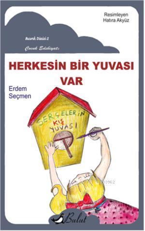 Herkesin Bir Yuvası Var - Erdem Seçmen | Yeni ve İkinci El Ucuz Kitabı