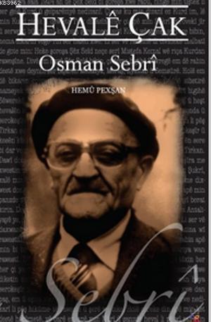 Hevale Çak - Osman Sebri | Yeni ve İkinci El Ucuz Kitabın Adresi