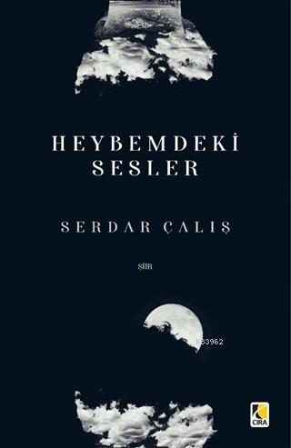 Heybemdeki Sesler - Serdar Çalış | Yeni ve İkinci El Ucuz Kitabın Adre