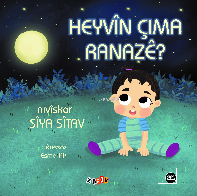 Heyvin Çima Ranazê? - Sîya Sîtav | Yeni ve İkinci El Ucuz Kitabın Adre