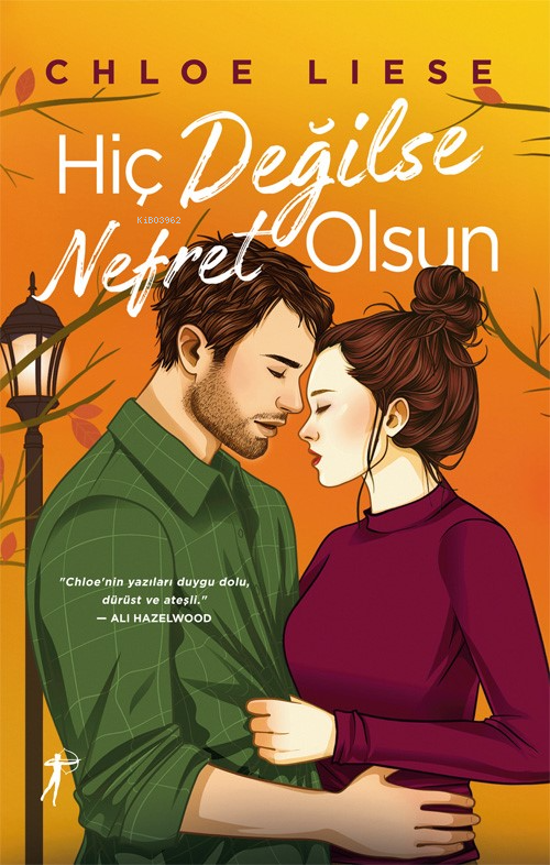 Hiç Değilse Nefret Olsun - Chloe Liese | Yeni ve İkinci El Ucuz Kitabı