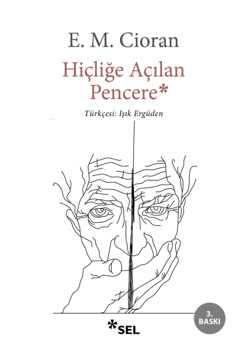 Hiçliğe Açılan Pencere - E. M. Cioran | Yeni ve İkinci El Ucuz Kitabın