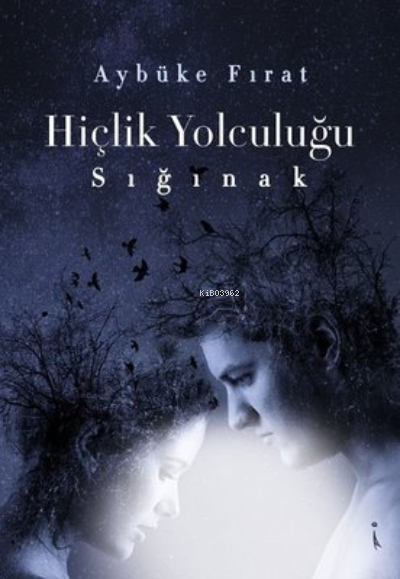 Hiçlik Yolculuğu - Sığınak - Aybüke Fırat | Yeni ve İkinci El Ucuz Kit