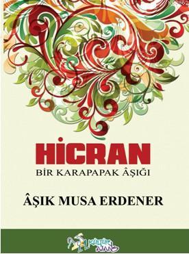 Hicran - Aşık Musa Erdener- | Yeni ve İkinci El Ucuz Kitabın Adresi