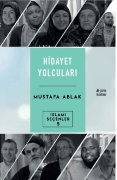 Hidayet Yolcuları - Mustafa Ablak | Yeni ve İkinci El Ucuz Kitabın Adr