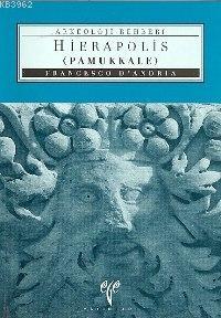 Hierapolis (Pamukkale) - | Yeni ve İkinci El Ucuz Kitabın Adresi