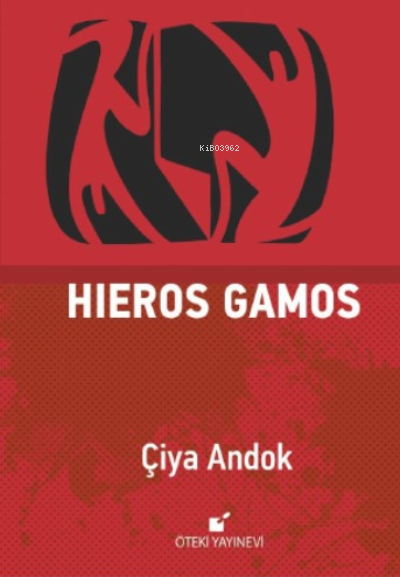 Hieros Gamos - Çiya Andok | Yeni ve İkinci El Ucuz Kitabın Adresi