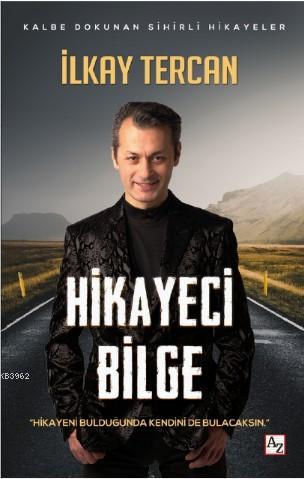 Hikayeci Bilge - İlkay Tercan | Yeni ve İkinci El Ucuz Kitabın Adresi