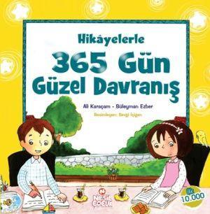 Hikayelerle 365 Gün Güzel Davranış - Ali Karaçam | Yeni ve İkinci El U