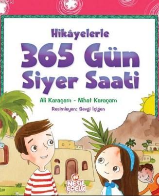 Hikayelerle 365 Gün Siyer Saati - Ali Karaçam | Yeni ve İkinci El Ucuz