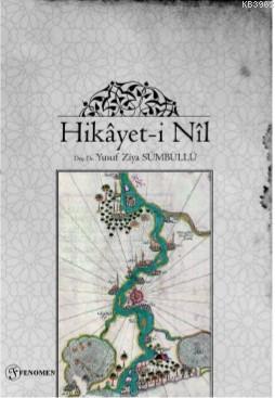 Hikayeti Nil - Yusuf Ziya Sümbüllü | Yeni ve İkinci El Ucuz Kitabın Ad