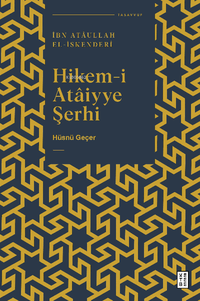 Hikem-i Ataiyye Şerhi - Hüsnü Geçer | Yeni ve İkinci El Ucuz Kitabın A