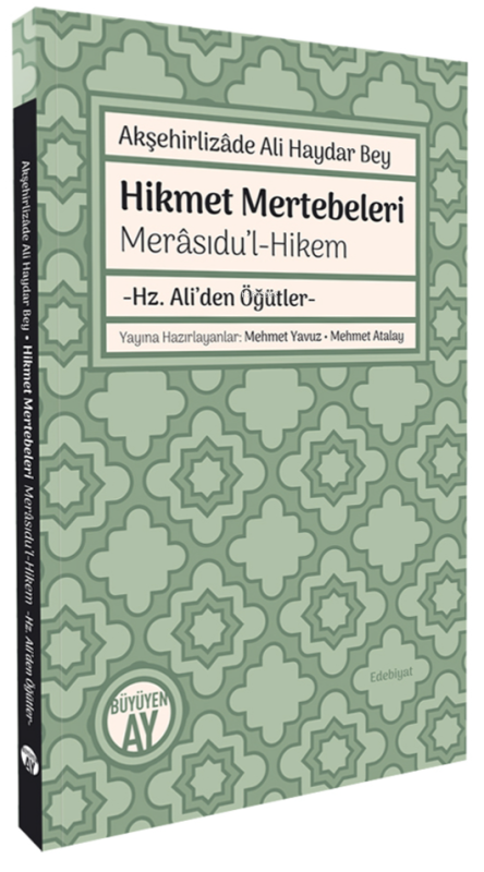 Hikmet Mertebeleri Merâsıdu’l-Hikem;-Hz. Ali’den Öğütler- - Akşehirliz