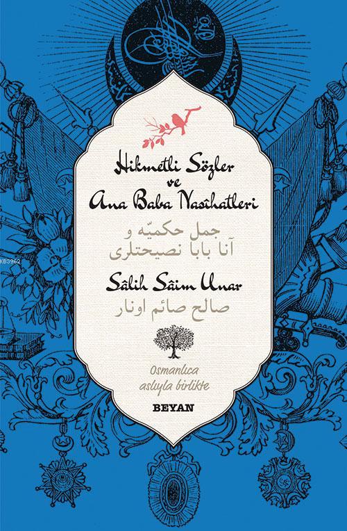 Hikmetli Sözler ve Ana Baba Nasihatleri - Salih Saim Unar | Yeni ve İk