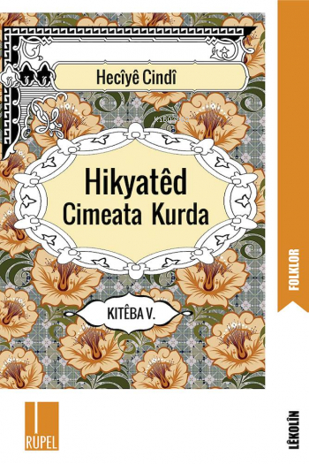 Hikyatêd Cimeata Kurda 5 - Heciyê Cindî | Yeni ve İkinci El Ucuz Kitab