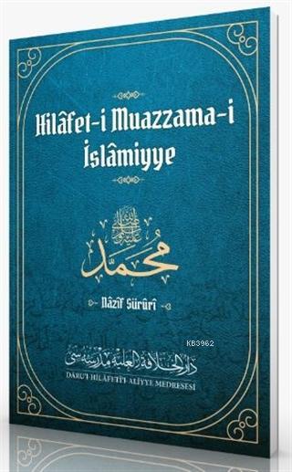 Hilafet-i Muazzama-i İslamiyye - Nazif Süruri | Yeni ve İkinci El Ucuz