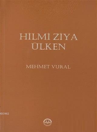 Hilmi Ziya Ülken - Mehmet Vural | Yeni ve İkinci El Ucuz Kitabın Adres