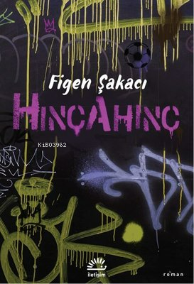 Hınçahınç - Figen Şakacı | Yeni ve İkinci El Ucuz Kitabın Adresi