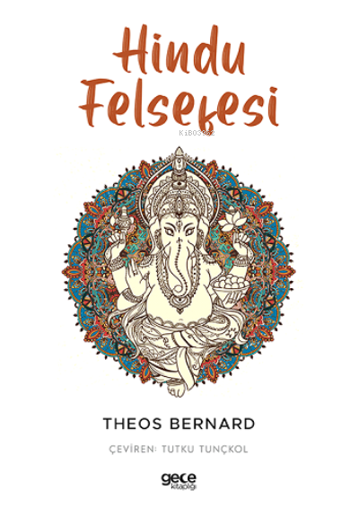 Hindu Felsefesi - Theos Bernard | Yeni ve İkinci El Ucuz Kitabın Adres