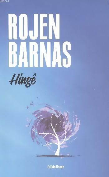 Hingê - Rojen Barnas | Yeni ve İkinci El Ucuz Kitabın Adresi