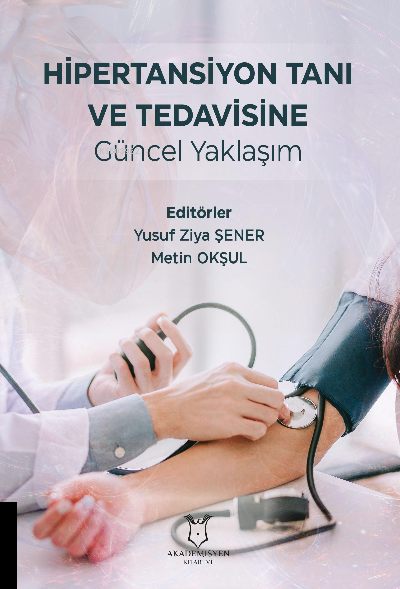 Hipertansiyon Tanı ve Tedavisine Güncel Yaklaşım - Yusuf Ziya Şenel | 