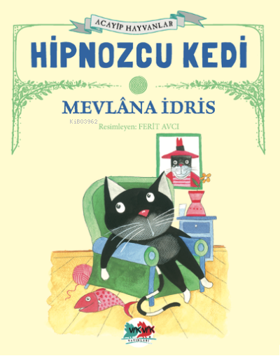 Hipnozcu Kedi - Mevlana İdris | Yeni ve İkinci El Ucuz Kitabın Adresi