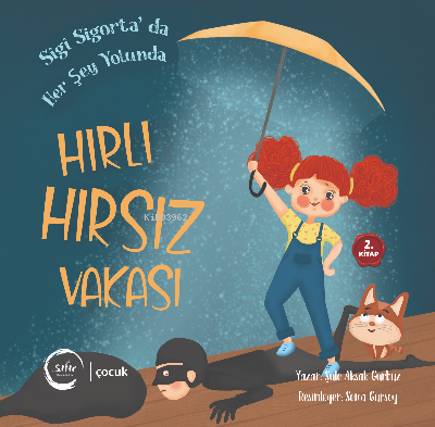 Hırlı Hırsız Vakası - Şule Aksak Gürbüz | Yeni ve İkinci El Ucuz Kitab