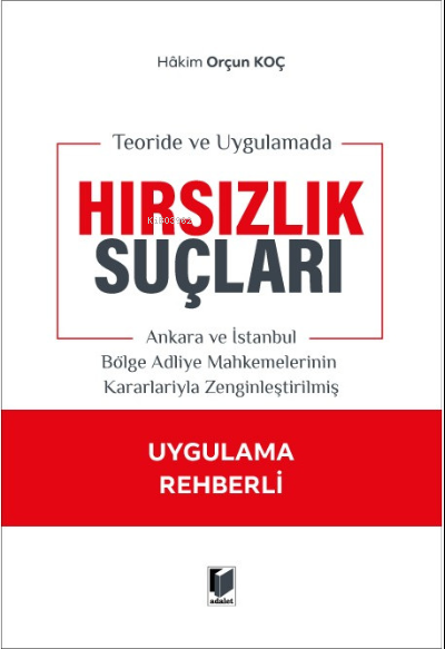 Hırsızlık Suçları - Orçun Koç | Yeni ve İkinci El Ucuz Kitabın Adresi