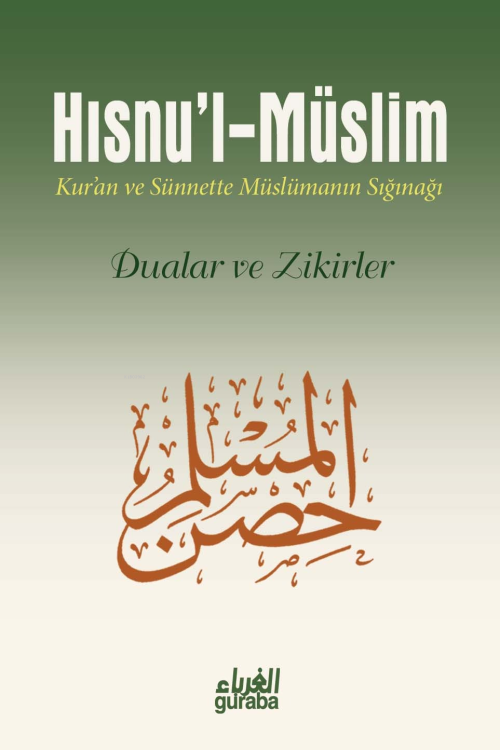 Hısnu'l-Müslim - Muhammed Bin Said El-Kahtani | Yeni ve İkinci El Ucuz