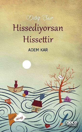 Hissediyorsan Hissettir - Adem Kara | Yeni ve İkinci El Ucuz Kitabın A