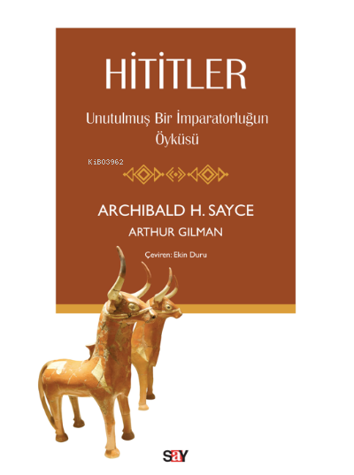 Hititler - Arthur Gilman | Yeni ve İkinci El Ucuz Kitabın Adresi